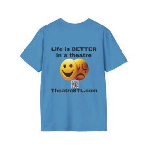 Better In a Theatre Softstyle T-Shirt