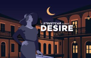 A Streetcar Named Desire